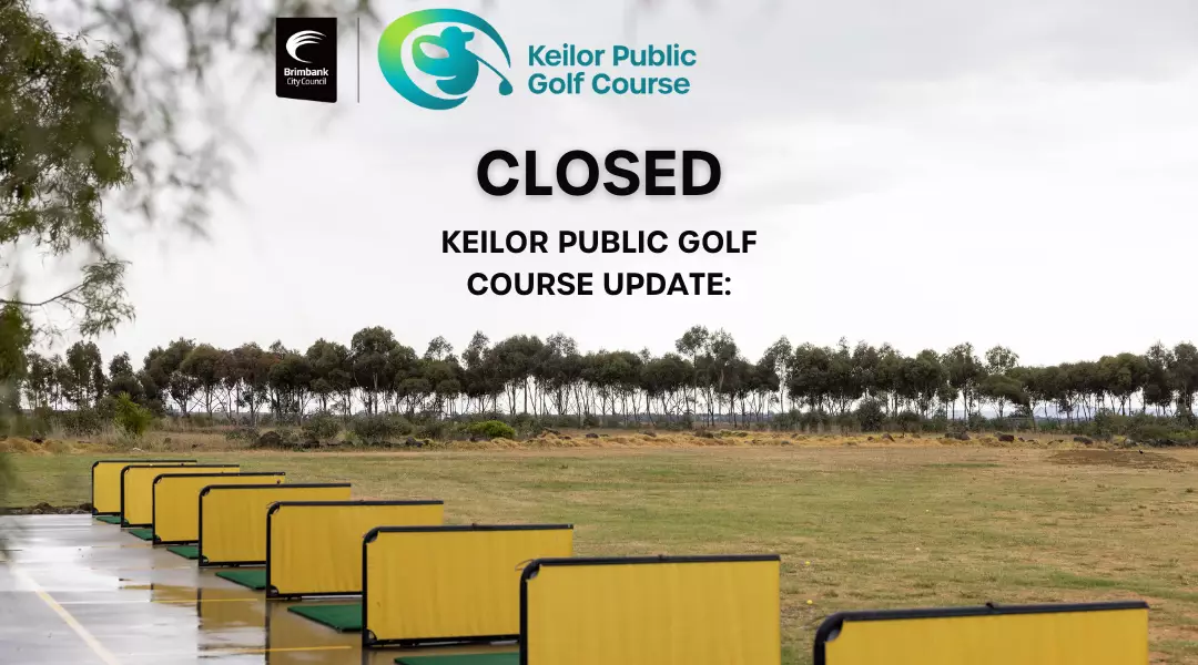 Update: Keilor Public Golf Course Closed